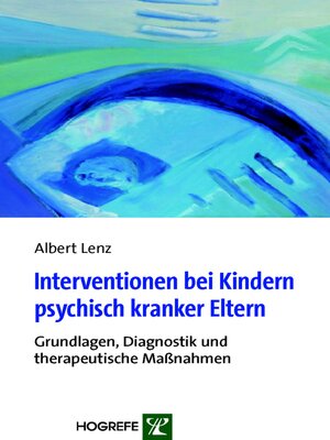 cover image of Interventionen bei Kindern psychisch kranker Eltern